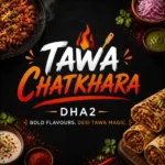 Square thumbnail design for Tawa Chatkhara DHA2 with centered bold logo text over a dark dramatic background, surrounded by colorful street food items, spices, onions, herbs, and grilled tawa dishes, creating a bold and energetic desi food brand identity.