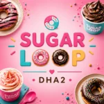 SUGAR LOOP DHA2 header-style promotional image with centered logo, donut-themed typography, and bright dessert visuals in a fun pastel layout.