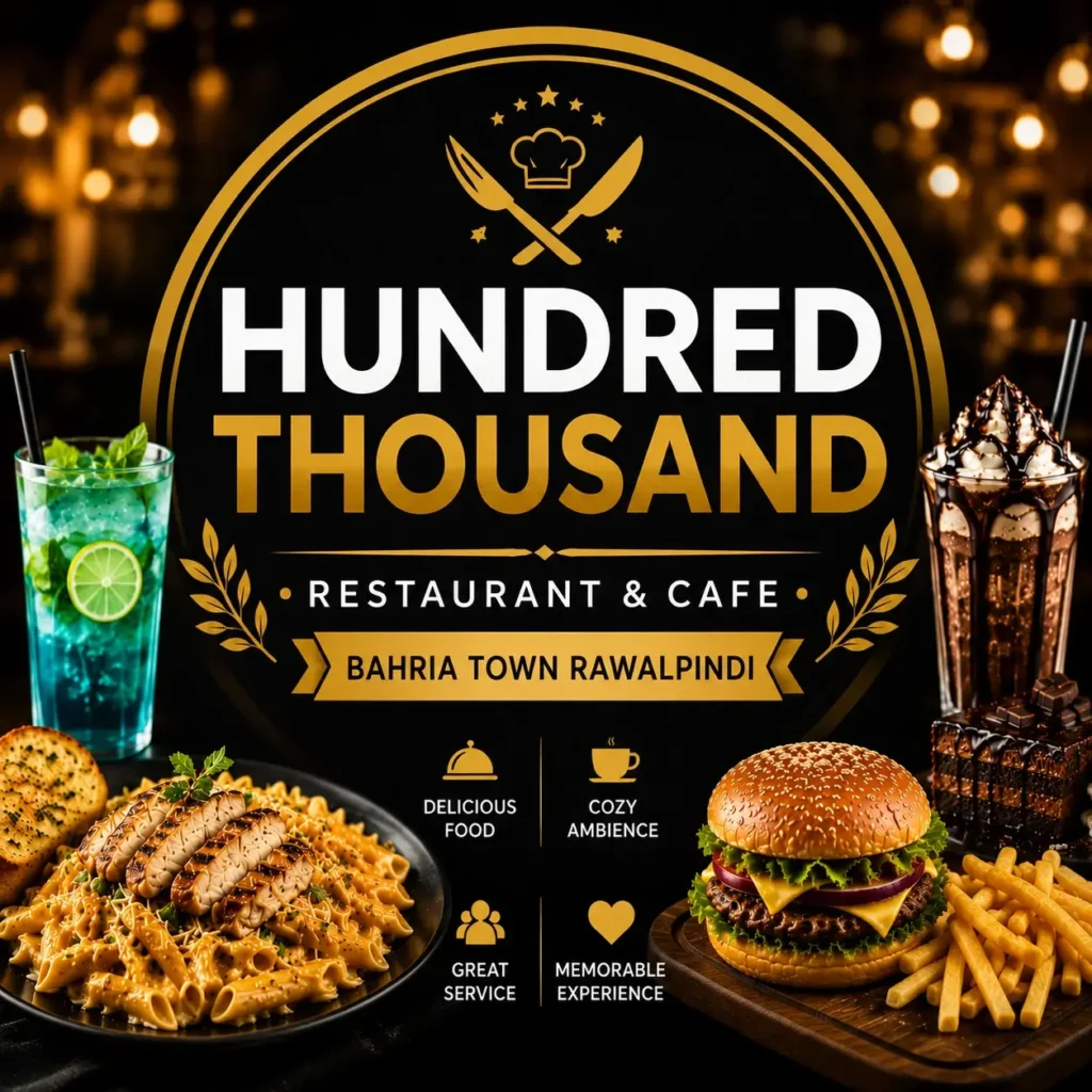 Mobile-optimized thumbnail of Hundred Thousand Bahria Town Rawalpindi, featuring a burger, pasta, milkshake, and blue beverage with elegant gold accents, promoting a high-end restaurant and café experience on South Islamabad Eats.