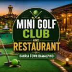 Mini Golf Club and Restaurant Bahria Town Rawalpindi thumbnail showing a golf ball, putting green, restaurant seating, and illuminated evening surroundings.