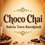 Choco Chai Bahria Town Rawalpindi café thumbnail with hot chai, chocolate, cinnamon, cardamom, and cozy golden décor.