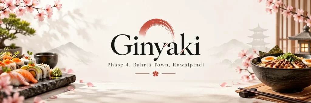 Ginyaki Phase 4 Bahria Town Rawalpindi Japanese restaurant hero image with sushi ramen and bright Japanese inspired setting South Islamabad Eats